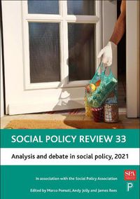 Cover image for Social Policy Review 33: Analysis and Debate in Social Policy, 2021