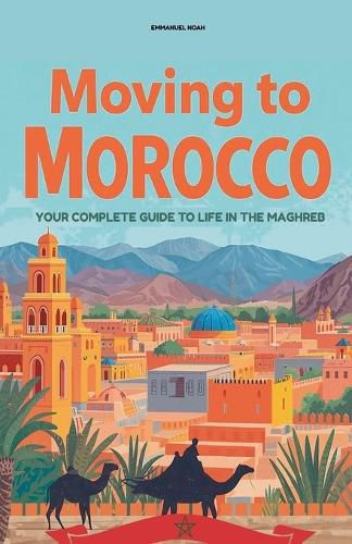 Cover image for Moving to Morocco