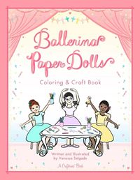 Cover image for Ballerina Paper Dolls Coloring & Craft Book