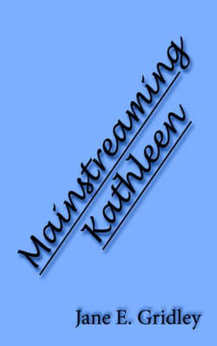 Cover image for Mainstreaming Kathleen