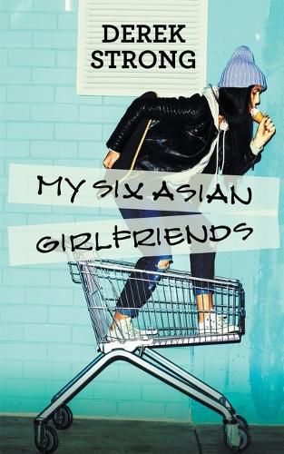 Cover image for My Six Asian Girlfriends