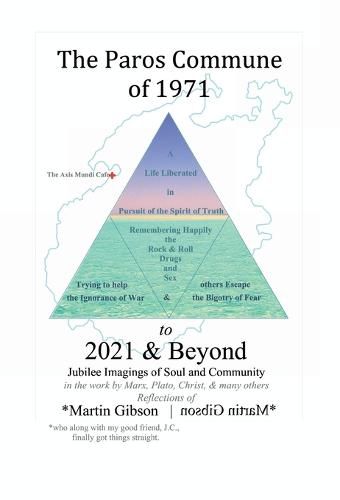 Cover image for The Paros Commune of 1971 to 2021 & Beyond: Jubilee Imagings of Soul and Community