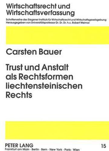 Cover image for Trust und Anstalt als Rechtsformen liechtensteinischen Rechts