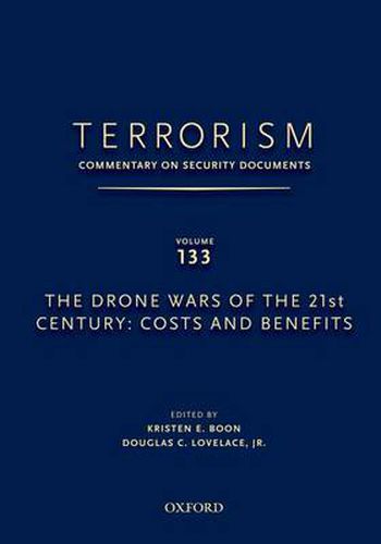 TERRORISM: COMMENTARY ON SECURITY DOCUMENTS VOLUME 137: The Obama Administration's Second Term National Security Strategy