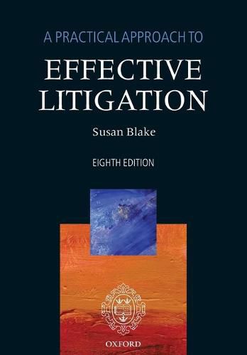 Cover image for A Practical Approach to Effective Litigation