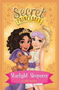 Cover image for Secret Princesses: Starlight Sleepover: Book 3