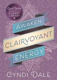 Cover image for Awaken Clairvoyant Energy