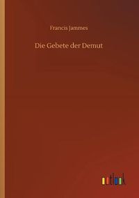 Cover image for Die Gebete der Demut