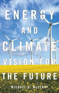 Cover image for Energy and Climate: Vision for the Future