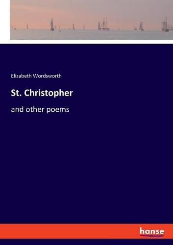 Cover image for St. Christopher: and other poems