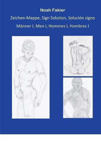 Cover image for Zeichen Mappe, Sign Solution, Solucion signo: Manner I, Men I, Hommes I, Hombres I