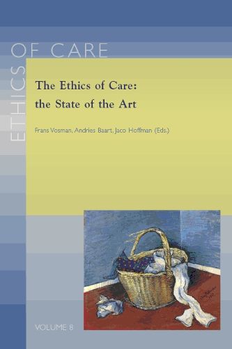 Cover image for The Ethics of Care: the State of the Art