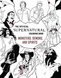 Cover image for The Official Supernatural Coloring Book: Monsters, Demons, and Spirits