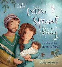 Cover image for The Extra Special Baby: The Story of the Christmas Promise