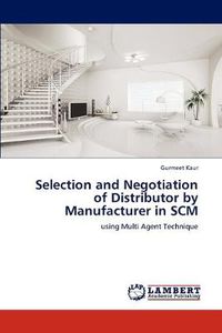 Cover image for Selection and Negotiation of Distributor by Manufacturer in SCM