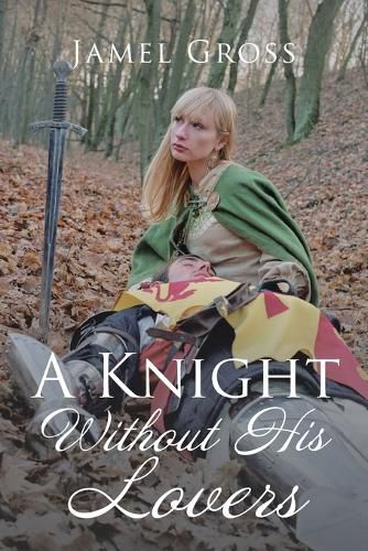 Cover image for A Knight Without His Lovers