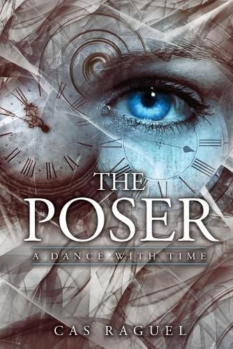 Cover image for The Poser; a dance with time