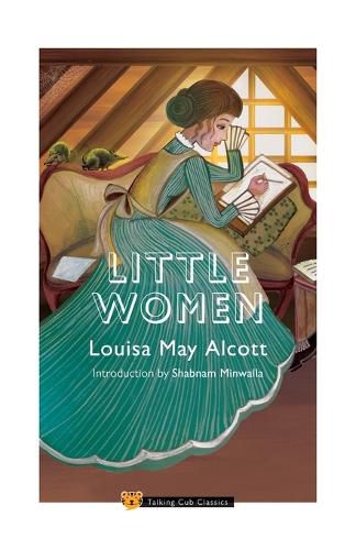 Cover image for Little Women (Introduction by Shabnam Minwalla)