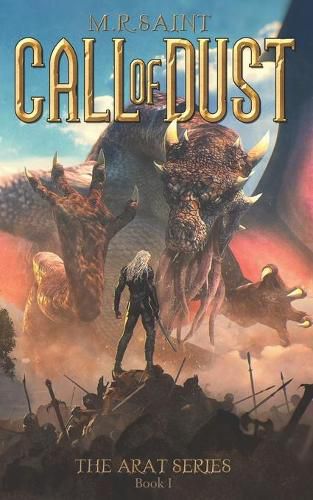 Cover image for The Call of Dust: Book One of the Arat Series