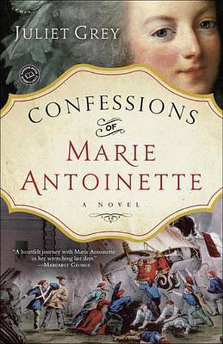 Cover image for Confessions of Marie Antoinette: A Novel