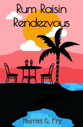 Cover image for Rum Raisin Rendezvous