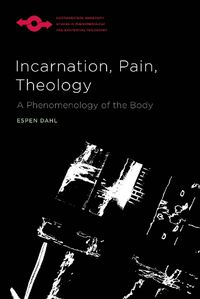 Cover image for Incarnation, Pain, Theology