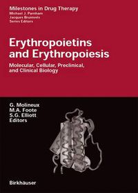 Cover image for Erythropoietins and Erythropoiesis: Molecular, Cellular, Preclinical, and Clinical Biology