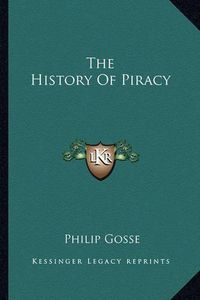 Cover image for The History of Piracy