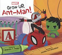 Cover image for Grow Up, Ant-Man!