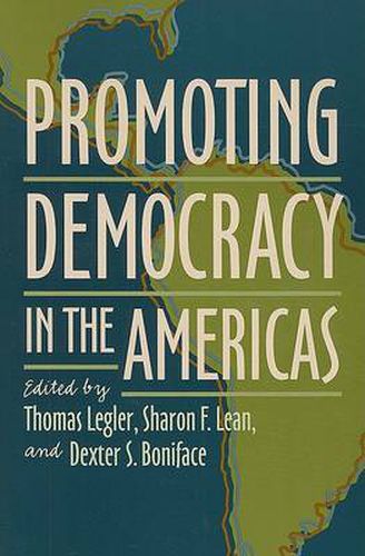 Cover image for Promoting Democracy in the Americas