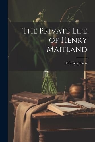 The Private Life of Henry Maitland