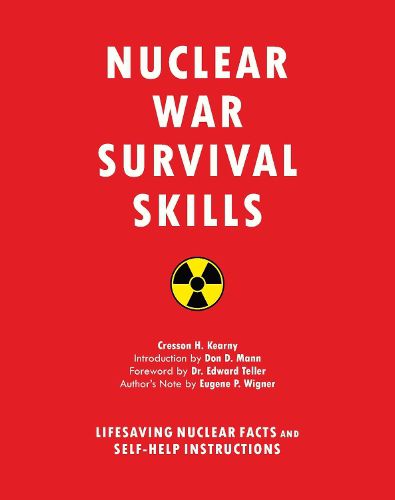 Cover image for Nuclear War Survival Skills: Lifesaving Nuclear Facts and Self-Help Instructions