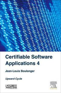 Cover image for Certifiable Software Applications 4: Upward Cycle