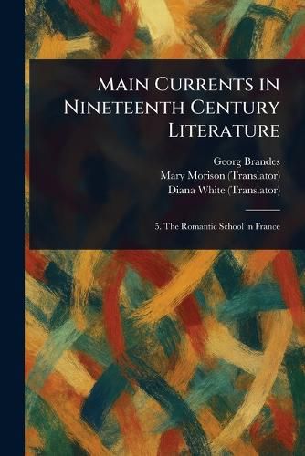 Cover image for Main Currents in Nineteenth Century Literature