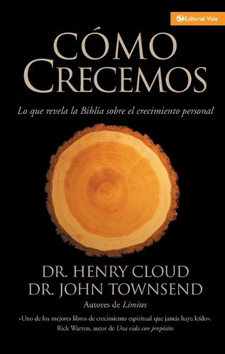 Cover image for Como Crecemos: Lo que la Biblia revela acerca del crecimiento personal