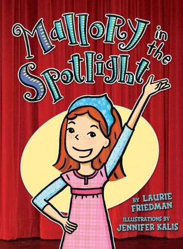 Cover image for Mallory In The Spotlight