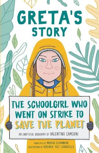 Cover image for Greta's Story: The Schoolgirl Who Went on Strike to Save the Planet