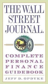 Cover image for The Wall Street Journal Complete Personal Finance Guidebook