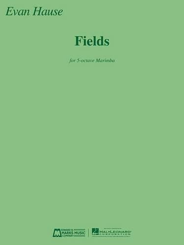 Cover image for Fields: For 5-Octave Marimba