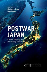 Cover image for Postwar Japan: Growth, Security, and Uncertainty since 1945