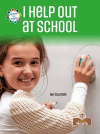 Cover image for I Help Out at School