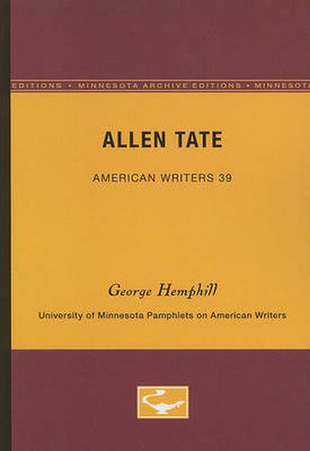 Cover image for Allen Tate - American Writers 39: University of Minnesota Pamphlets on American Writers