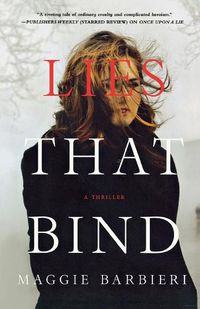 Cover image for Lies That Bind: A Thriller