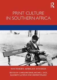 Cover image for Print Culture in Southern Africa