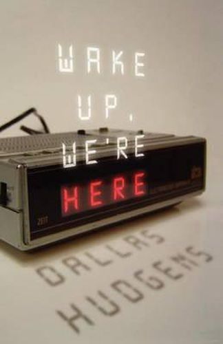 Cover image for Wake Up, We're Here