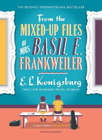 Cover image for From the Mixed-up Files of Mrs. Basil E. Frankweiler