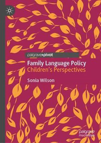 Cover image for Family Language Policy: Children's Perspectives