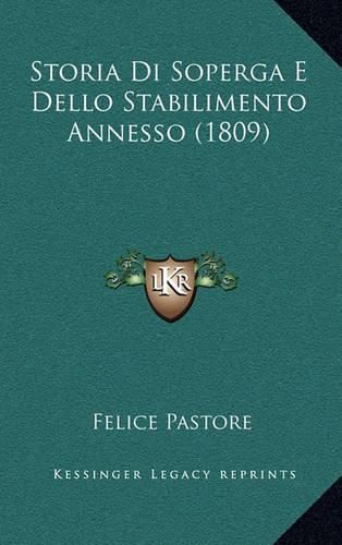 Cover image for Storia Di Soperga E Dello Stabilimento Annesso (1809)