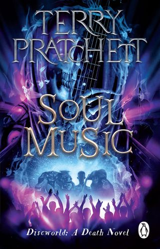 Cover image for Soul Music: (Discworld Novel 16)