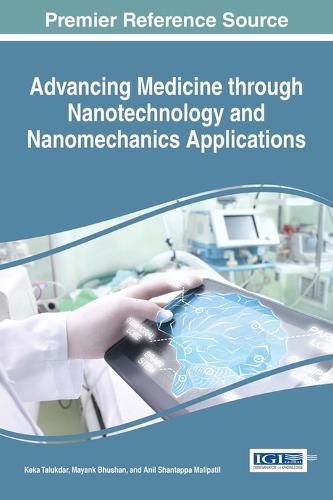 Cover image for Advancing Medicine through Nanotechnology and Nanomechanics Applications